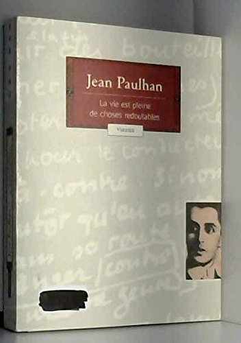 La vie est pleine de choses redoutables : textes autobiographiques