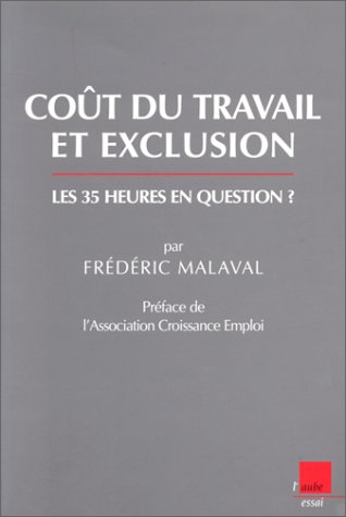 Coût du travail et exclusion : les 35 heures en question