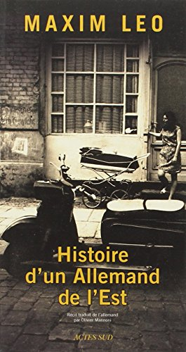 Histoire d'un Allemand de l'Est : récit