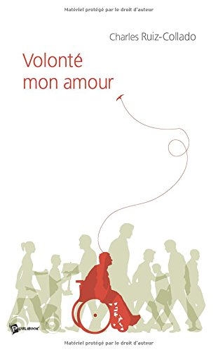 volonte mon amour (anciennement intitule leve-toi et marche !)