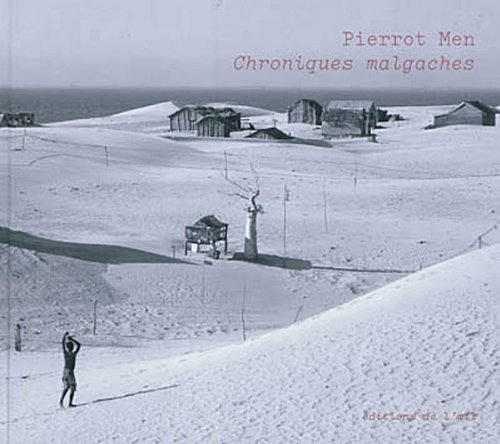 Pierrot Men, chroniques malgaches