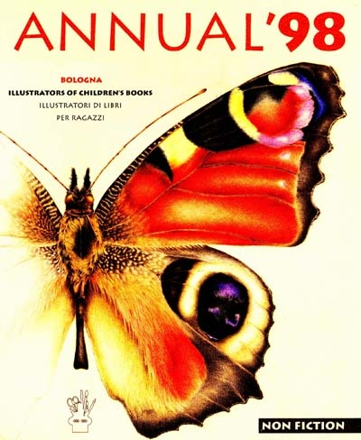 Annual '98 Bologna, illustratori di libri per ragazzi : non fiction. Annuel '98 Bologna, illustrator