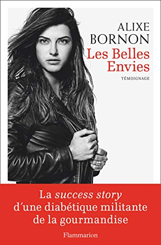 Les belles envies : témoignage