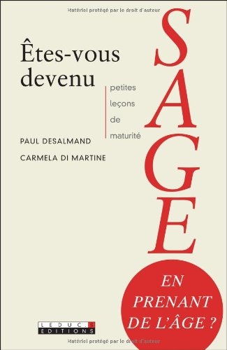 Êtes-vous devenu sage en prenant de l'âge ?