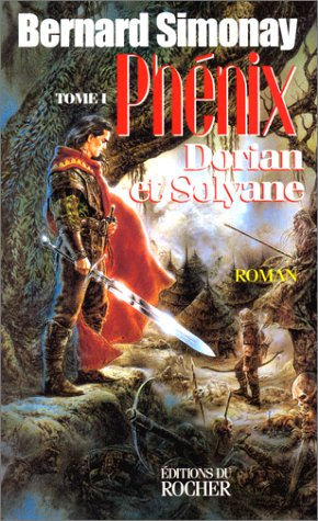 Phénix. Vol. 1. Dorian et Solyane