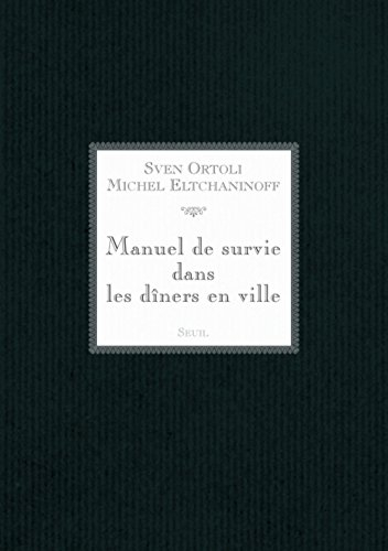 Manuel de survie dans les dîners en ville
