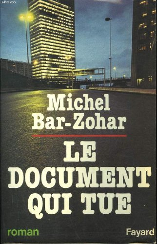 Le document qui tue