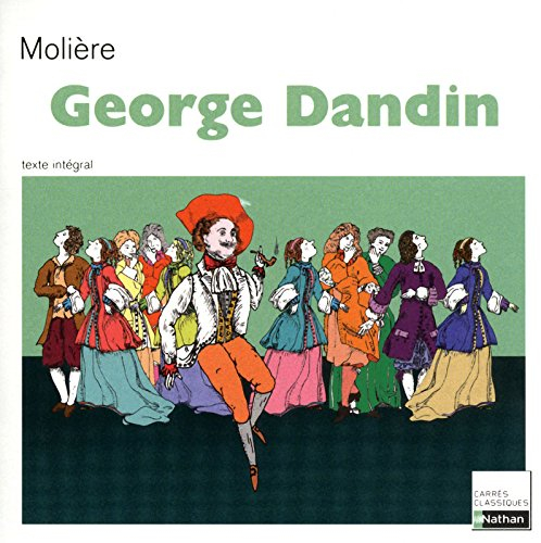 George Dandin ou Le mari confondu : comédie : 1668