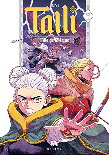 Talli, fille de la lune. Vol. 2