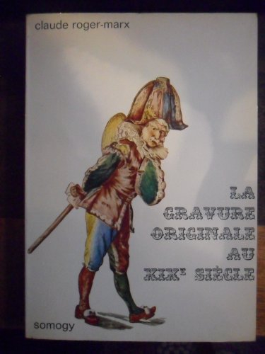 la gravure originale au xixe siecle.
