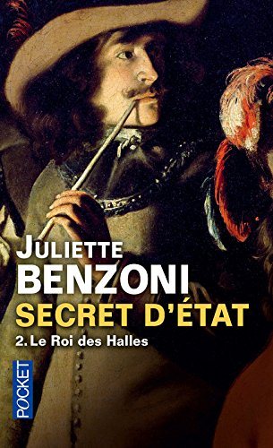 Secret d'Etat. Vol. 2. Le Roi des Halles