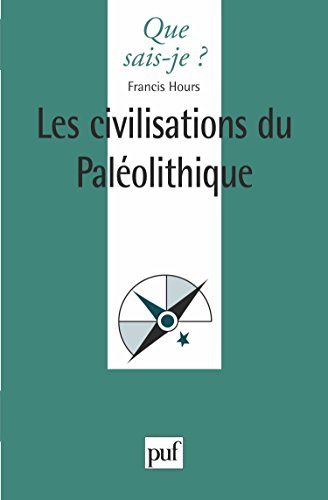 Les Civilisations du paléolithique