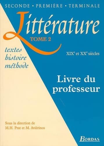 Littérature, tome 2. XIXe et XXe siècle