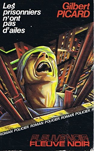 Les Prisonniers n'ont pas d'ailes