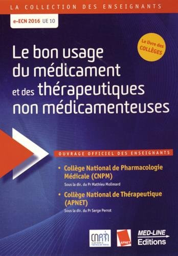 Le bon usage du médicament et des thérapeutiques non médicamenteuses