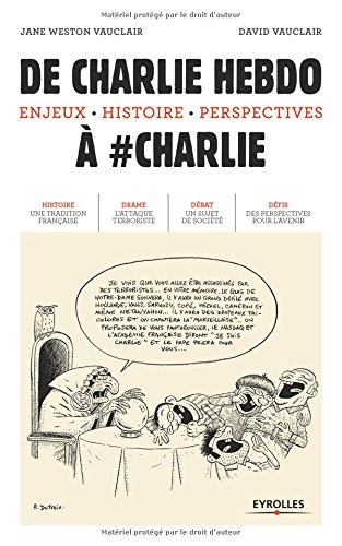 De Charlie Hebdo à #Charlie : enjeux, histoire, perspectives