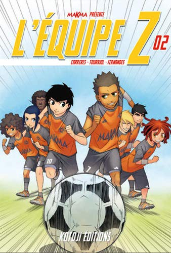 L'équipe Z. Vol. 2