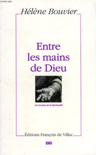 Entre les mains de Dieu