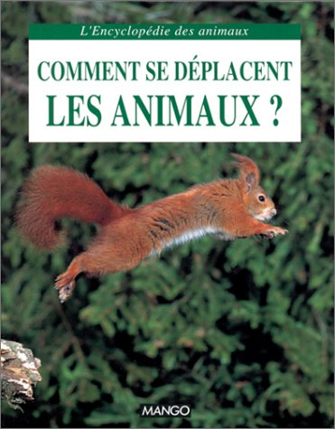 Comment se déplacent les animaux ?
