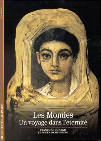 Les momies, un voyage dans l'éternité