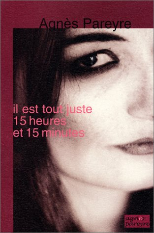 Il est tout juste 15 heures et 15 minutes