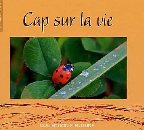 cap sur la vie