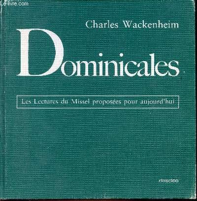 Dominicales : les lectures du missel proposees pour aujourd'hui