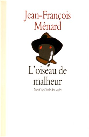 L'oiseau de malheur