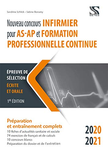 Nouveau concours infirmier pour AS-AP et formation professionnelle continue 2020-2021 : épreuve de s
