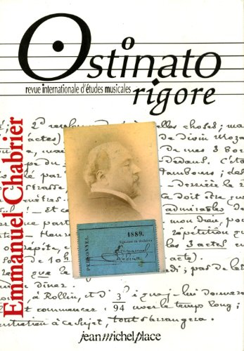 Ostinato rigore N°3 : Emmanuel Chabrier