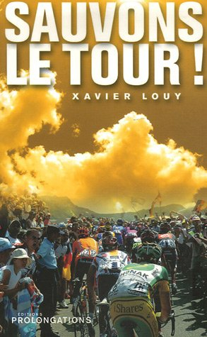 Sauvons le Tour !