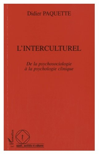 L'interculturel : de la psychosociologie à la psychologie clinique