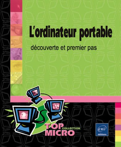 L'ordinateur portable : découverte et premiers pas