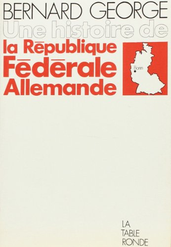 une histoire de la république fédérale allemande