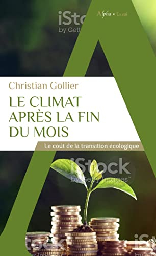 Le climat après la fin du mois : le coût de la transition écologique