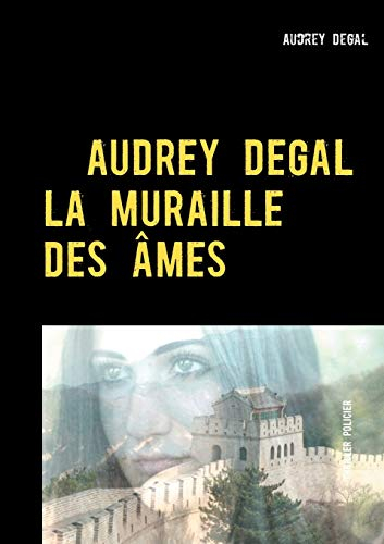 La muraille des âmes