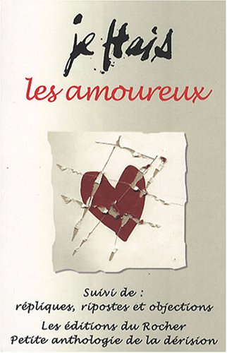 Je hais les amoureux