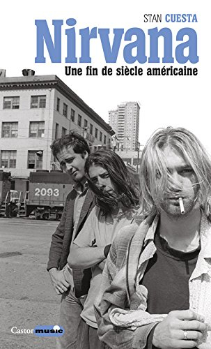 nirvana une fin de siècle américaine