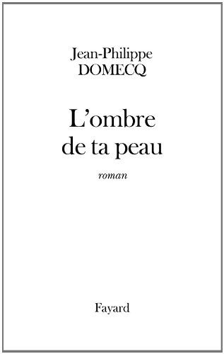 L'ombre de ta peau