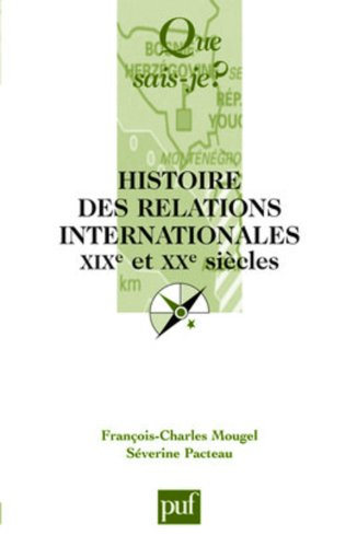 Histoire des relations internationales : XIXe et XXe siècles