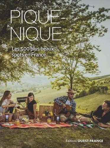 Pique-nique : les 1.000 plus beaux spots en France