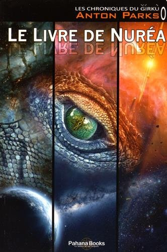 Les chroniques du Girkù. Vol. 0. Le livre de Nuréa