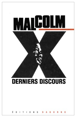 Derniers discours : textes politiques et interviews
