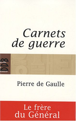 Carnets de guerre : (1939-1945)