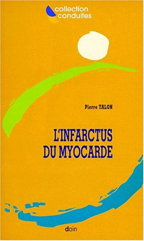 L'infarctus du myocarde