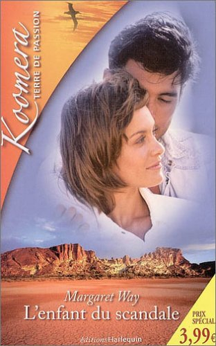 Koomera : terre de passion. Vol. 1. L'enfant du scandale