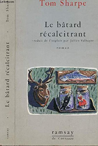 Le bâtard récalcitrant