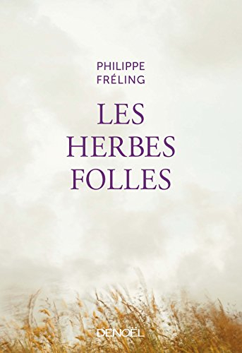 Les herbes folles