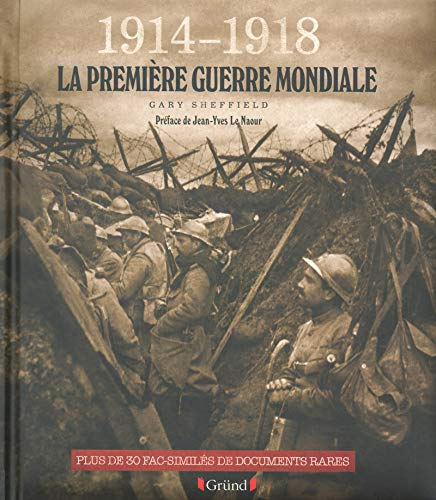 1914-1918 : la Première Guerre mondiale : pour mémoire