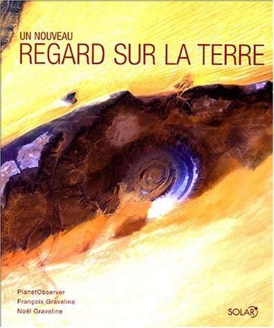 Un nouveau regard sur la Terre